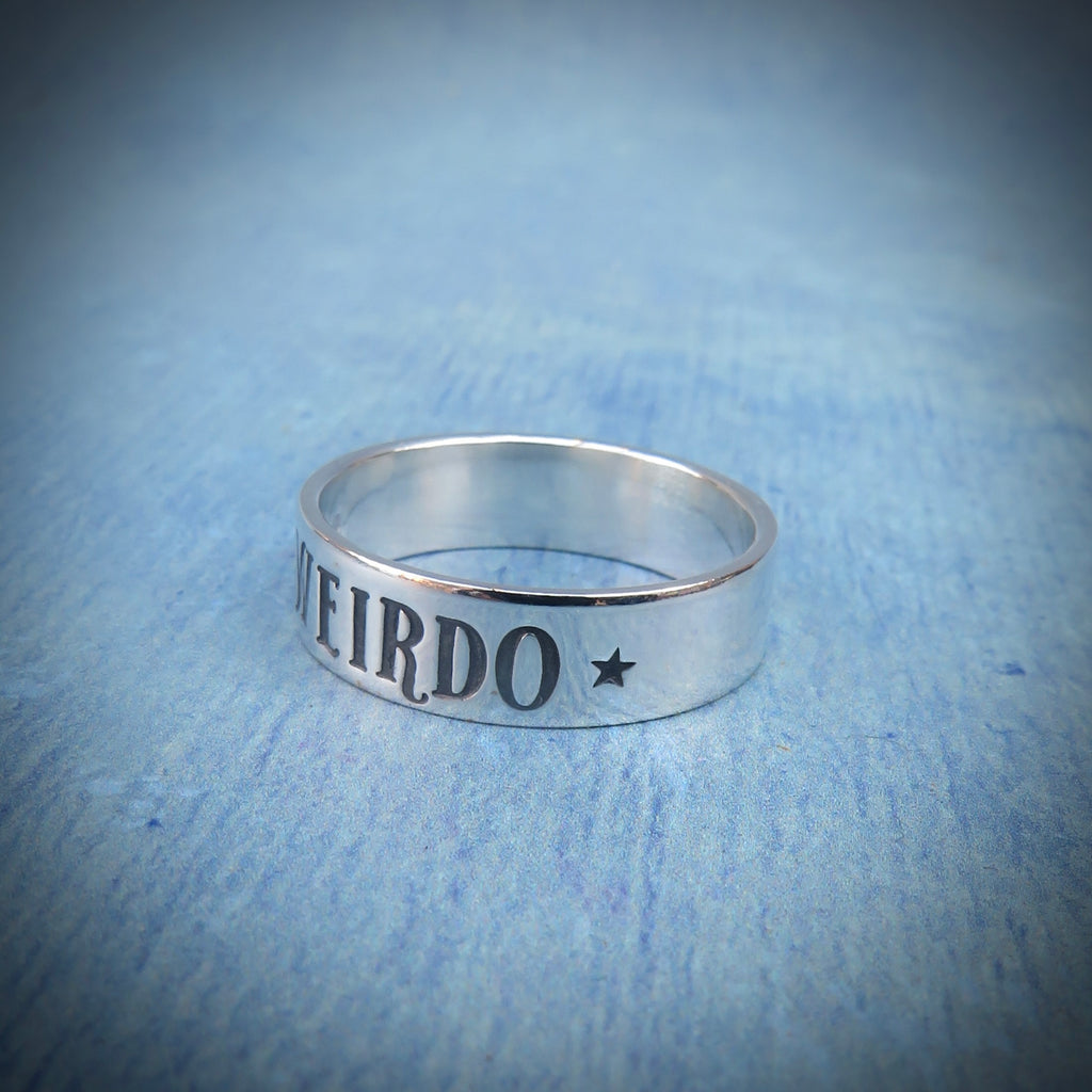 Weirdo Ring | Sterling Silver Stamped Word Ring